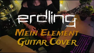 Erdling - Mein Element | Guitar Cover [4K] [60FPS]
