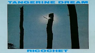 Tangerine Dream - Ricochet (REMASTERED FULL ALBUM part one and two) 1975