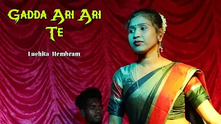 Gadda Ari Ari Te || Luchita Hembram || New Santali Orchestra Video 2024