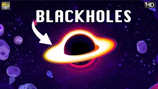 ब्लैकहोल्स कैसे बनते है - Blackholes - Blackholes Kaise Bante Hai | Wild Documentary