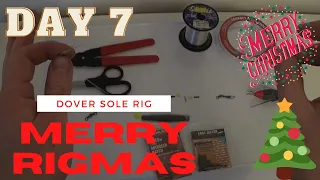 MERRY RIGMAS - How To Catch More Fish - Dover Sole Rig