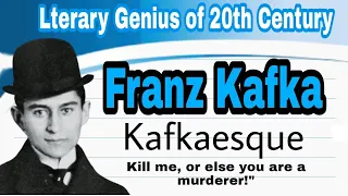 Franz Kafka as a Literary Genius | What is Kafkaesque | The phoilosophy of Franz Kafka||