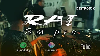 Bm Pro instrumental Rai 2021