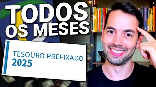 E SE eu Investir TODOS OS MESES no Tesouro Prefixado?