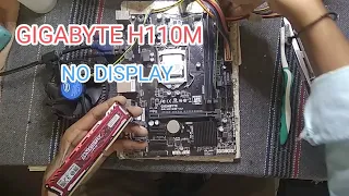 gigabyte h110m motherboard no display problem ! gigabyte h110m motherboard restart problem