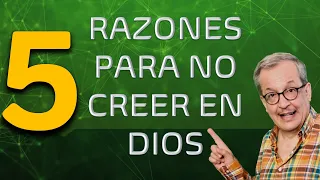 F.E.V. 48 CINCO  RAZONES PARA NO CREER EN DIOS. ¡SIRVEN PARA CUALQUIER RELIGIÓN!