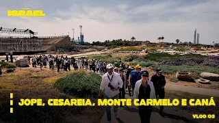 Vlog 03 | Jope, Cesareia, Monte Carmelo e Caná | Caravana da Bispa Cléo em #Israel