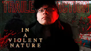 Reacting to In a Violent Nature OFFICIAL TRAILER | I DIG THIS !.