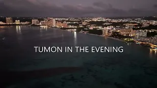 TUMON IN THE EVENING - Guam USA