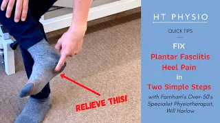 Fix Plantar Fasciitis Heel Pain in Two Simple Steps | HT Physio Quick Tips