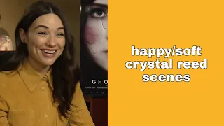 happy/soft crystal reed scenes