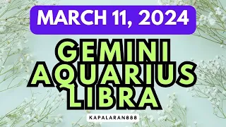 MARCH 11, 2024 AIR Signs (♊ Gemini ♎ Libra ♒ Aquarius) Daily Tarot #KAPALARAN888 Gabay