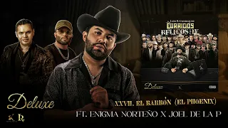 27. Luis R Conriquez, Enigma Norteño, Joel De La P - El Barbón (El Phoenix) [Visualizer]