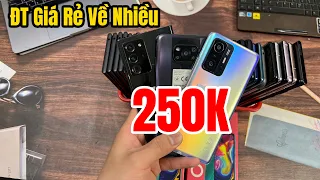 Điện Thoại Giá Rẻ Về Nhiều | 250K | Samsung - Oppo - Xiaomi - Sony | Note 20 Ultra - Sony XZ1..!