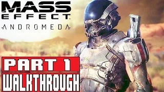 Mass Effect Andromeda Gameplay Walkthrough Part 1 (1080p) - No Commentary