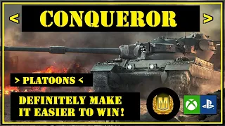 WOT Console: Conqueror ACE // Platoons Make the Game Easier & More Enjoyable!