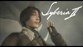 Концовка. Долгожданная Сибирия ∎ Syberia 2#9