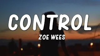 Zoe Wees - Control (Lyrics)