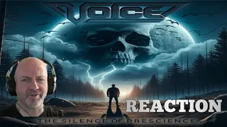 Voice - The silence of prescience REACTION
