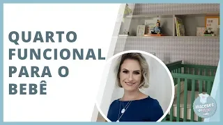 10 DICAS PARA MONTAR UM QUARTO DE BEBÊ FUNCIONAL | MACETES DE MÃE