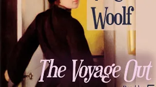 The Voyage Out (Version 2) by Virginia WOOLF read by Lynne T Part 1/2 | Full Audio Book
