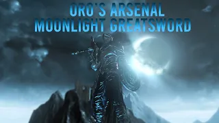 Oro's Arsenal: Moonlight Greatsword | Dark Souls 3