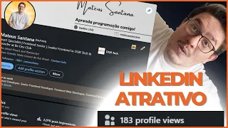 PROGRAMADOR: Como fazer um bom perfil no Linkedin (Passo a passo)