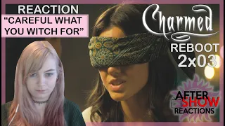 Charmed Reboot 2x03 - "Careful What You Witch For" Reaction