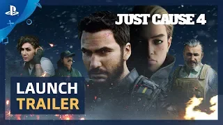 Just Cause 4 - Launch Trailer | PS4