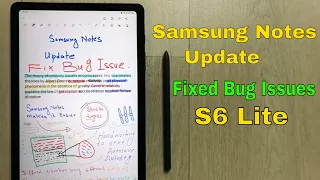 Samsung Notes Latest Update in Samsung Tab S6 Lite - Bug Fixes