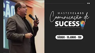 COMUNICAÇÃO DE SUCESSO - MASTERCLASS | com Franco Junior