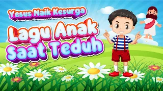 🔴02 LAGU BARU ✅ Lagu Sekolah Minggu Terbaru Kenaikan Tuhan Yesus