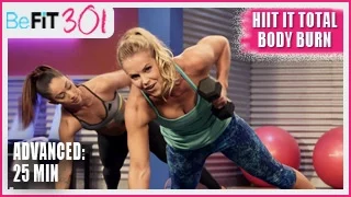 BeFiT 301: 25 Min HIIT It Total Body Burn | Advanced Workout- Maddy Curley