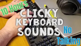 [10 Hours] Extremely Relaxing Typing on a Mechanical Keyboard | ASMR | (no talking)