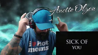 Anette Olzon - "Sick Of You" (REACTION!!)