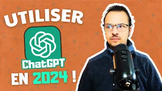 COMMENT UTILISER ChatGPT EN 2024 ?