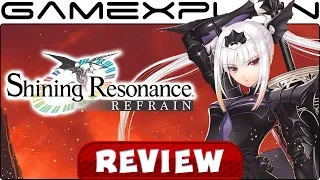 Shining Resonance: Refrain - REVIEW (Nintendo Switch)