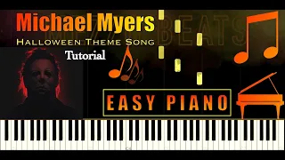 Michael Myers - Halloween Theme Song (Easy Piano Tutorial)