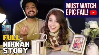Sara and Shahnawaz : Nikkah Story will SHOCK You! | Major Ad Fail Will Make You Laugh Out Loud
