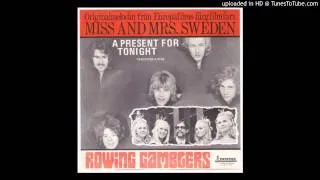 ROWING GAMBLERS A Present For Tonight SWEDISH PSYCH garage