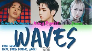 KANG DANIEL(강다니엘) - Waves (Feat. SIMON DOMINIC, JAMIE) Lyrics (Color Coded Han|Rom|Eng)