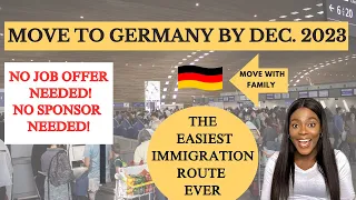 MOVE TO GERMANY BY DEC 2023:The Easiest Immigration Route Ever!