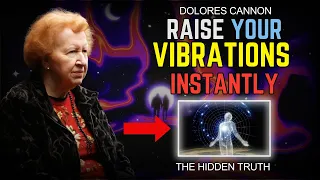 Give Up THESE Habits to Raise Your Vibration INSTANTLY ✨ Dolores Cannon