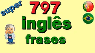 ✅ 797 frases em ingles para aprender. Aprenda Inglês Básico. Inglês para iniciantes