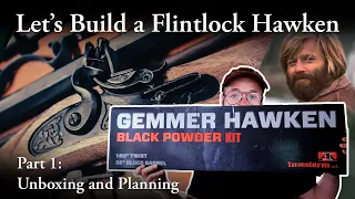 Let's Build an Investarms Gemmer Hawken Kit Part 1: Unboxing and Planning | Flintlock Muzzleloader