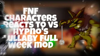 FNF characters reacts to vs Hypno's lullaby full week mod // Ft. FNF week characters // Gacha Club