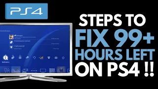 How to Fix 99+ Hours While Downloading a Game on PS4 !