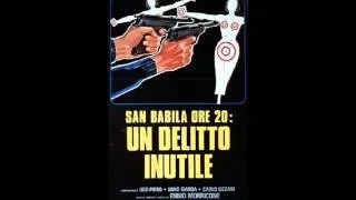 San Babila ore 20 (San Babila ore 20: Un delitto inutile) - Ennio Morricone - 1976