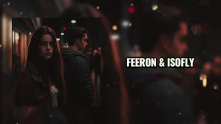 Feeron & Isofly - Забуду голос твой (Official Audio)