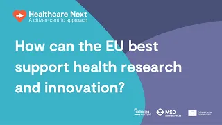 How can the EU best support health research and innovation?